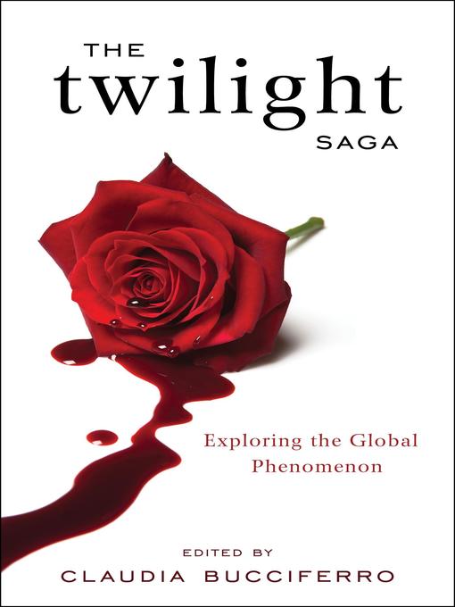 Title details for The Twilight Saga by Claudia Bucciferro - Available
